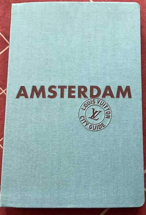 city guide amsterdam louis vuitton